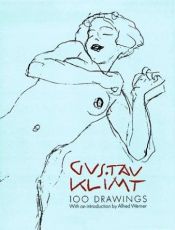 book cover of Gustav Klimt: One hundred drawings by Gustav Klimt