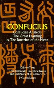 book cover of The Great Learning (SLT); The Analects of Confucius (SLT); The Doctrine of the Mean (BG) by Confucio