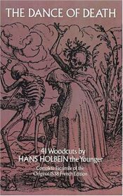 book cover of The Dance of Death: 41 Woodcuts by Hans Holbein the Younger by Hans Holbein