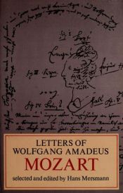 book cover of The Letters of Wolfgang Amadeus Mozart - Volume 01 by Wolfgang Amadeus Mozart