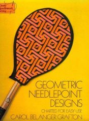 book cover of Geometric needlepoint designs : charted for easy use by Carol Belanger Grafton