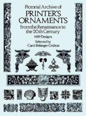 book cover of Pictorial Archive of Printer's Ornaments: from the Renaissance to the 20th Century by Carol Belanger Grafton