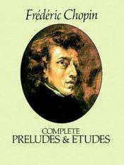 book cover of Complete Preludes and Etudes by Fryderyk Franciszek Chopin