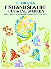 book cover of Fish and sea-life cut & use stencils by Ted Menten