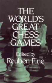 book cover of The World's Great Chess Games by ראובן פיין