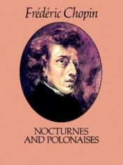 book cover of Nocturnes ; and, Polonaises by Fryderyk Franciszek Chopin