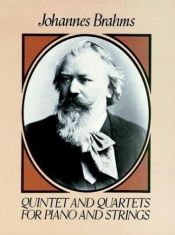 book cover of Quintet and Quartets for Piano and Strings [score] by Johannes Brahms