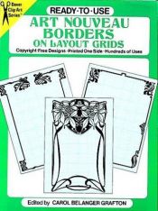 book cover of Ready-to-Use Art Nouveau Borders on Layout Grids (Dover Clip Art S.) by Carol Belanger Grafton