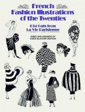 book cover of French Fashion Illustrations of the Twenties: 634 Cuts from La Vie Parisienne by Carol Belanger Grafton