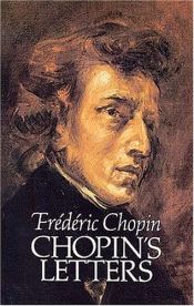 book cover of Chopin's Letters by Fryderyk Franciszek Chopin