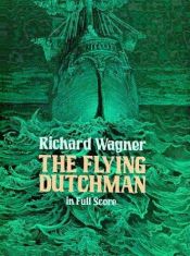 book cover of The flying Dutchman by Рихард Вагнер