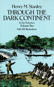 book cover of Through the Dark Continent: Volume 1 by Хенри Мортон Стенли