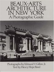 book cover of Beaux-arts architecture in New York by Edmund Vincent Gillon