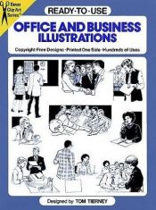 book cover of Ready-to-Use Office and Business Illustrations (Dover Clip-Art) by Tom Tierney