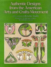 book cover of Authentic Designs from the American Arts and Crafts Movement (Dover Pictorial Archive Series) by Carol Belanger Grafton
