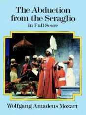 book cover of The Abduction from the Seraglio by Wolfgang Amadeus Mozart