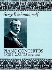 book cover of Piano Concertos Nos. 1, 2 and 3 in Full Score by Serge Rachmaninoff