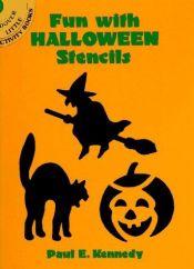 book cover of Fun with Halloween Stencils by Paul E. Kennedy