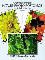 book cover of Nature Photo Postcards in Full Color by Andreas Feininger