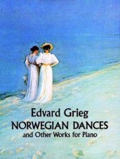 book cover of Norwegian Dances and Other Works by Edvard Grieg