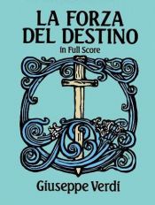 book cover of La forza del destino: opera in 4 acts [sound recording] by Giuseppe Verdi