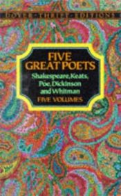 book cover of Five Great Poets: Shakespeare, Keats, Poe, Dickinson and Whitman by 威廉·莎士比亞