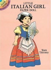 book cover of Little Italian Girl Paper Doll (Dover Little Activity Books) by Tom Tierney