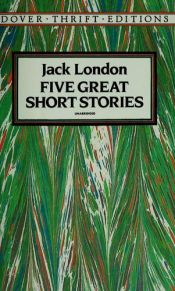 book cover of Five great short stories by ג'ק לונדון