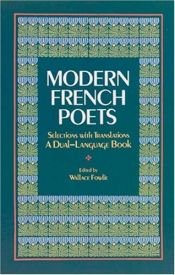 book cover of Modern French Poets: Selections with Translations by Wallace Fowlie