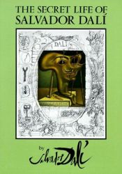 book cover of Таємне життя Сальвадора Далі, написане ним самим by Salvador Dali