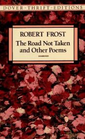 book cover of The Road Not Taken: A Selection of Robert Frost's Poems by ロバート・フロスト