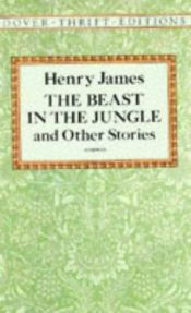 book cover of The Beast in the Jungle and Other Stories by هنري جيمس