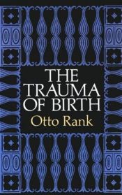 book cover of The Trauma of Birth by Ото Ранк