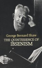 book cover of The Quintessence of Ibsenism (Dover Books on Literature and Drama) by ג'ורג' ברנרד שו