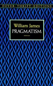 book cover of Pragmatism (Dover Philosophical Classics) by Вилијам Џејмс
