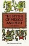 Mexico and Peru : myths and legends