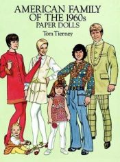 book cover of American Family of the 1960s Paper Dolls by Tom Tierney