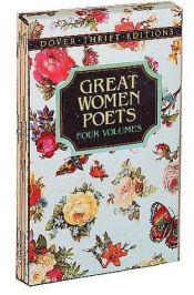 book cover of Great Women Poets: 4 Complete Books (Dover Thrift) by Dover