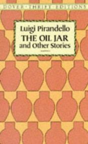 book cover of The oil jar and other stories by لويجي بيرانديلو