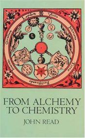 book cover of From Alchemy to Chemistry (Dover Science Books) by John Read