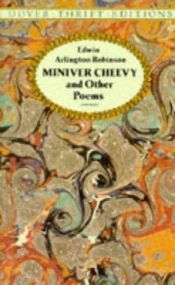 book cover of "Miniver Cheevy" and Other Poems by Edward Arlington Robinson