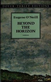 book cover of Beyond the horizon by Eugene O'Neill