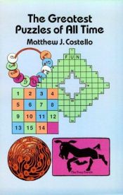 book cover of The greatest puzzles of all time by Matthew Costello