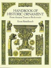 book cover of Handbook of Historic Ornament by Ernst Rettelbusch