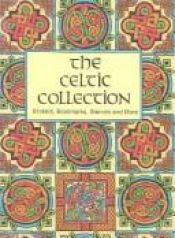 book cover of The Celtic Collection: Stickers, Bookmarks, Stencils and More (Stationery Boxed Sets) by Dover