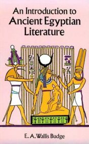 book cover of An introduction to ancient Egyptian literature by E. A. Wallis Budge