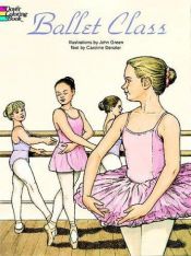 book cover of Ballet Class Coloring Book by John Green