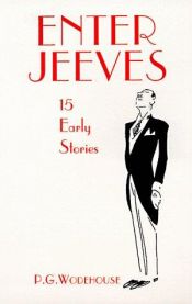 book cover of Enter Jeeves by Пелам Гренвилл Вудхаус