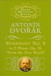 book cover of Symphony No. 9 in e minor, op. 95 ("From the New World"), arranged for piano 4-hands by Antonin Dvorak