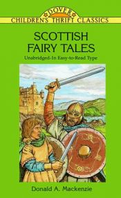 book cover of Scottish fairy tales by Donald A. MacKenzie